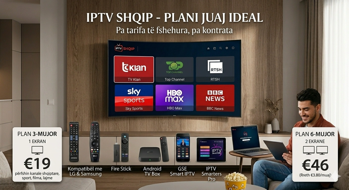 Sa Kushton Abonimin IPTV Shqip?